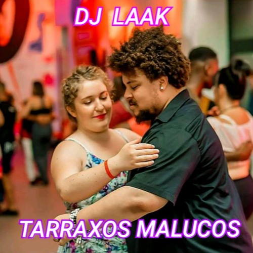 #04 - Live Mix "TARRAXOS MALUCOS"