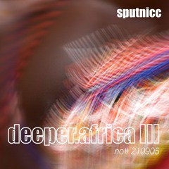 sputnicc - deeper africa III No#210904(relaxmix) - free DL
