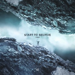 Theiz - Start To Believe (Radio Edit)