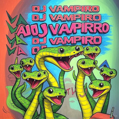 DJ VAMPIRO - CULEBRITICA (LAO CAN YOU FEEL IT EDIT)
