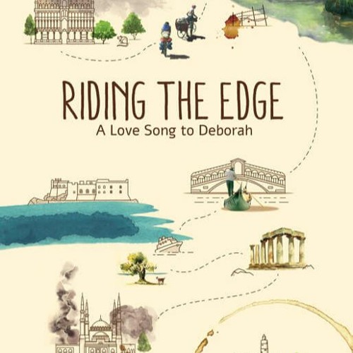Riding The Edge with Author Michael Tobin -  A Love Song to Deborah