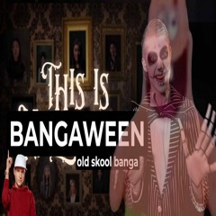 this is bangaween