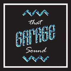 That Garage Sound 2 : Coldpast & Tuff Trax (Bubble UKG)