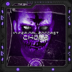 IN•FER•NAL PODCAST #94 - CKOLE