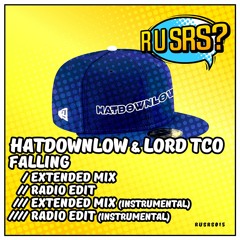HatdownLow & Lord TCO- Falling (Extended Mix)- RUSRS- 2022