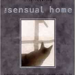 Read EPUB 📋 The Sensual Home by Ilse CrawfordMartyn Thompson EPUB KINDLE PDF EBOOK