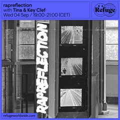 rapreflection - Tina & Key Clef - 04 Sep 2024