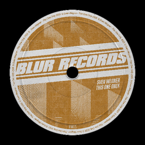 PREMIERE: Sven Wegner - This One Only [Blur Records]