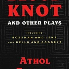 Download epub Blood Knot and Other Plays