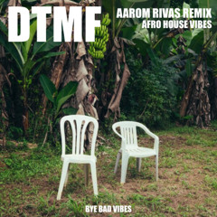 Bad Bunny - DTMF (Aarom Rivas Afro Remix)