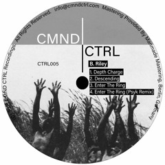 B. Riley (Feat. Psyk Remix) [CTRL005] (Preview)