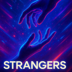 Strangers