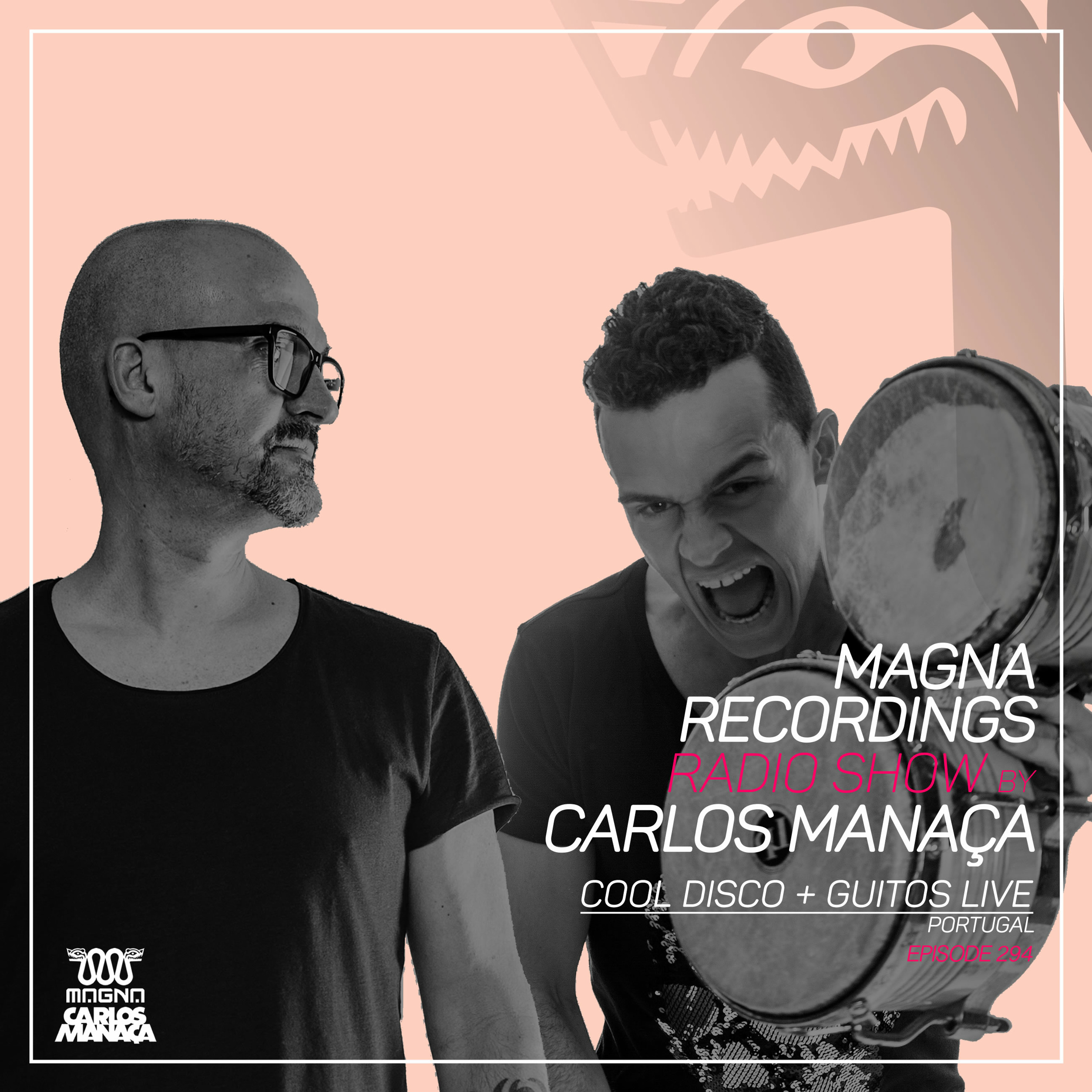 Magna Recordings Radio Show by Carlos Manaça 294 | Cool Disco + Guitos Live [Portugal] episode artwork