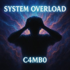 System Overload (C4MB0)