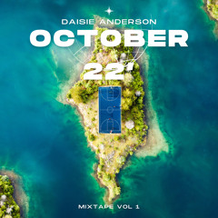 October 22’ | Daisie Anderson Dj