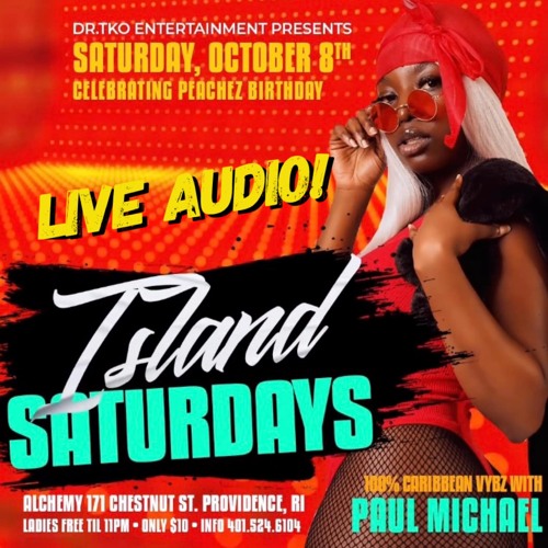 LIVE AUDIO! PAUL MICHAEL LIVE AT ISLAND SATURDAYS ON OCT 8TH