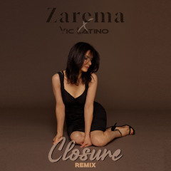 Zarema - Closure (Vic Latino Extended remix)