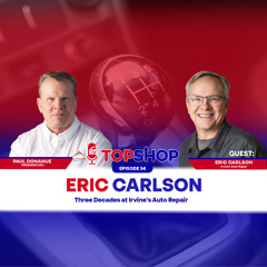 Eric Carlson: Three Decades at Irvine’s Auto Repair