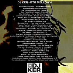 BTG - MELLOW EDITION PART 4