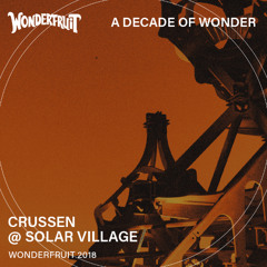 Crussen — Solar Stage — Wonderfruit 2018