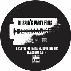 B1 SNIPPET CAN YOU FEEL THE BEAT (DJ SPUN BASS MIX)