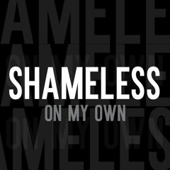 Shameless - On My Own (2010)