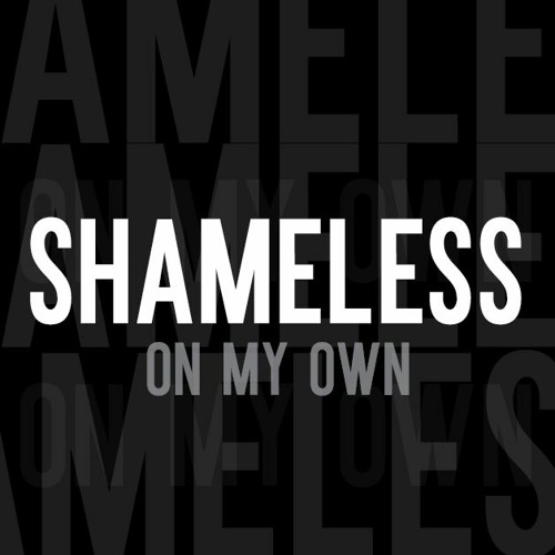 Shameless - On My Own (2010)