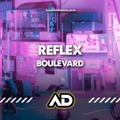 Reflex - Boulevard (Sample) **OUT NOW ON ACCELERATION DIGITAL**