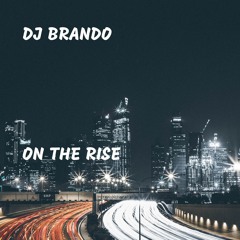 On the Rise