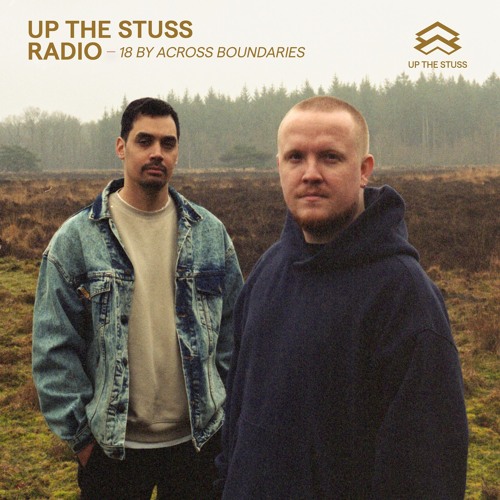 Up The Stuss Radio 18 by Across Boundaries