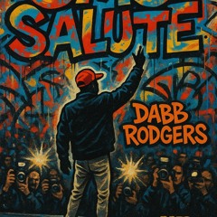 Dabb Rodgers - CMG Salute