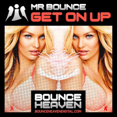 Mr Bounce - Get On Up [sample]
