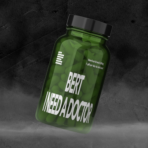 Bert - I Need A Doctor