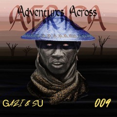 Adventures Across Africa by ĠAZI & SÜ
