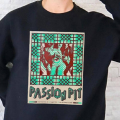 Passion Pit August Hall San Francisco Ca May 20 21 2024 Poster Shirt