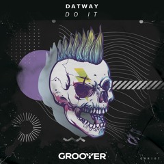 Datway - Do It (Original Mix)