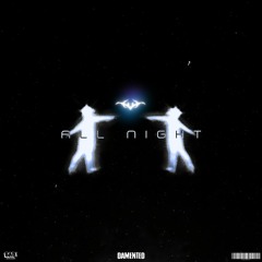 ALL NIGHT