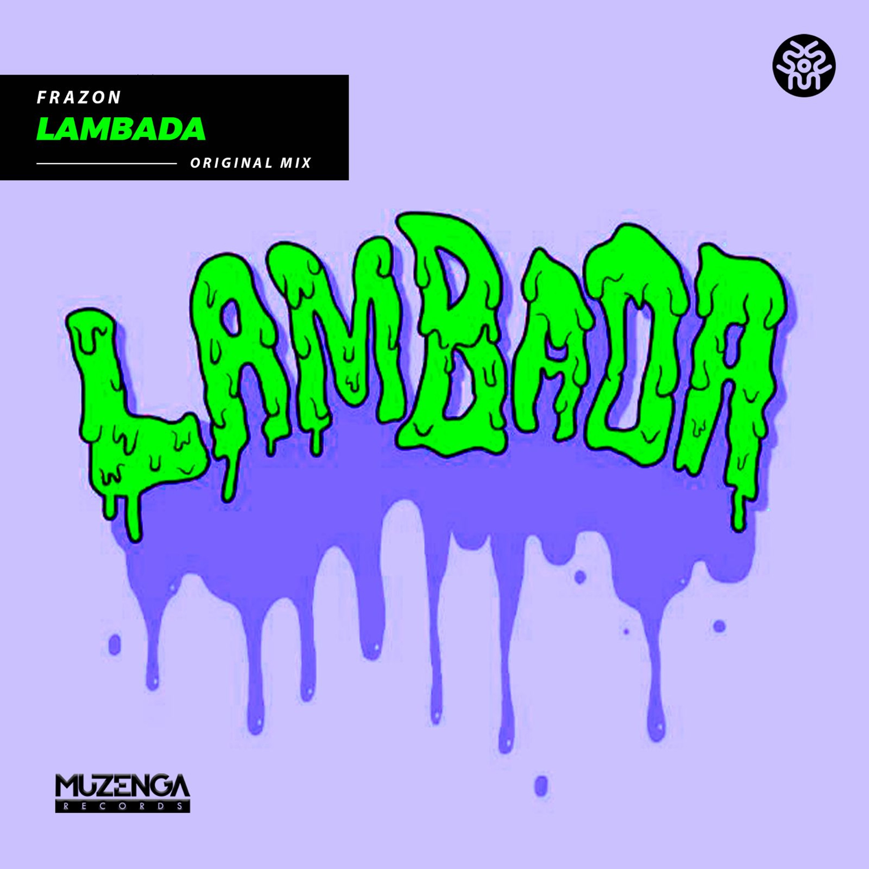 Frazon - Lambada (Original Mix) | FREE DOWNLOAD episode artwork
