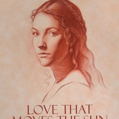 Read [PDF] Books Love That Moves the Sun: Vittoria Colonna and Michaelangelo Buonarroti BY Lind