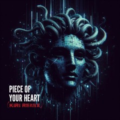 Meduza - Piece Of Your Heart (Kiri Remix)