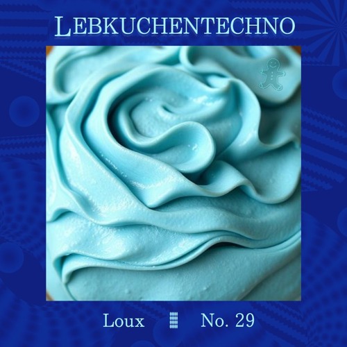 #029: Loux || Mit extra Schallglasur