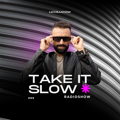 Take It sLOW 36