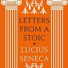 [VIEW] PDF EBOOK EPUB KINDLE Letters from a Stoic (Collins Classics) by  Lucius Annaeus Seneca 📫