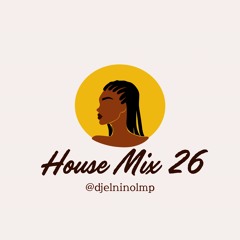 House Mix 26 (Afro House, Corazon Partio, Mambo, Dale Rollo, Noche y Dia, Agachalo, This Is My Life)