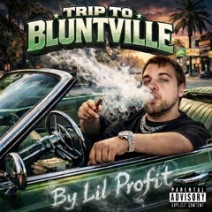 Trip To Bluntville