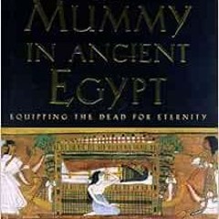 [VIEW] PDF 📪 Mummy in Ancient Egypt: Equipping the Dead for Eternity by Salima Ikram