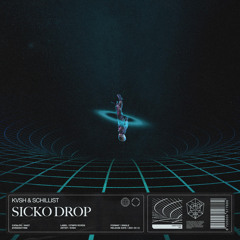 Sicko Drop (Extended Mix)