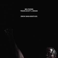 Travis Scott, Drake - MELTDOWN (Remix)