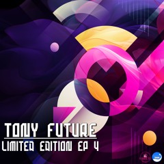 Tony Future - Got To Have You