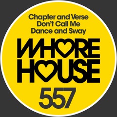Chapter And Verse - Dance And Sway (Original Mix) 160 Snippet